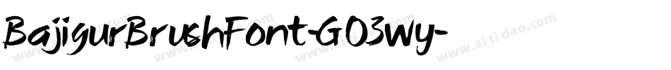 BajigurBrushFont-GO3wy字体转换