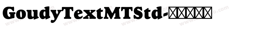 GoudyTextMTStd字体转换
