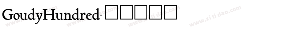 GoudyHundred字体转换