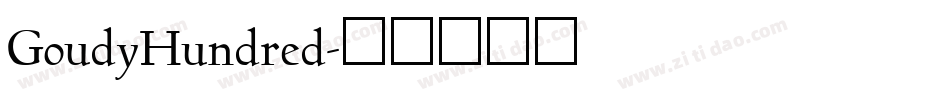 GoudyHundred字体转换