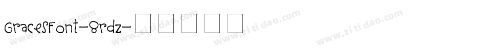 GracesFont-8rdz字体转换