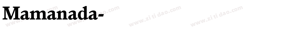 Mamanada字体转换