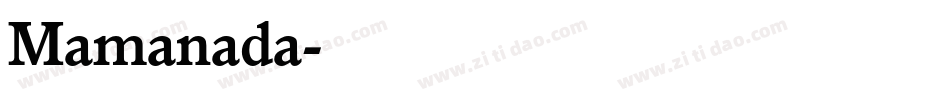 Mamanada字体转换