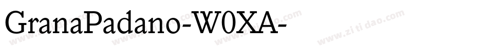 GranaPadano-W0XA字体转换