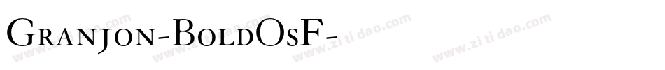 Granjon-BoldOsF字体转换
