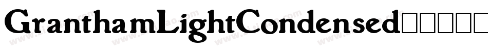GranthamLightCondensed字体转换