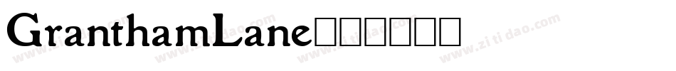 GranthamLane字体转换