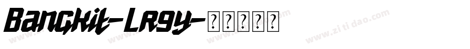 Bangkit-Lr9y字体转换