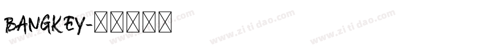 bangkey字体转换
