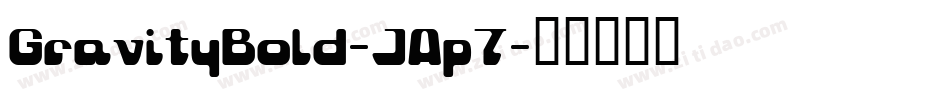 GravityBold-JAp7字体转换