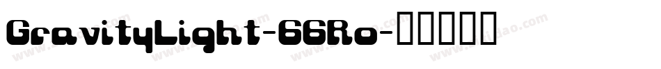 GravityLight-66Ro字体转换