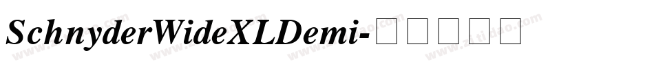 SchnyderWideXLDemi字体转换