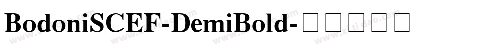 BodoniSCEF-DemiBold字体转换
