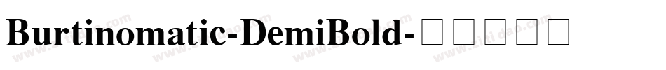 Burtinomatic-DemiBold字体转换