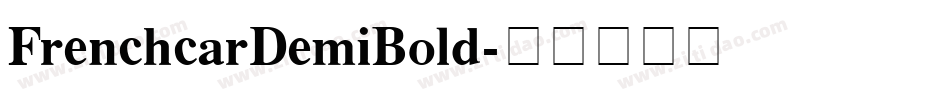 FrenchcarDemiBold字体转换