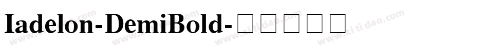 Iadelon-DemiBold字体转换