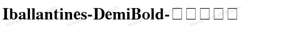 Iballantines-DemiBold字体转换