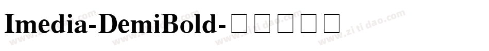 Imedia-DemiBold字体转换