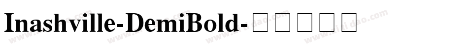 Inashville-DemiBold字体转换