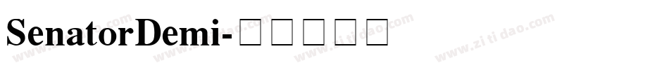 SenatorDemi字体转换