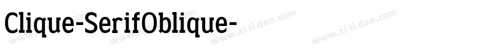Clique-SerifOblique字体转换