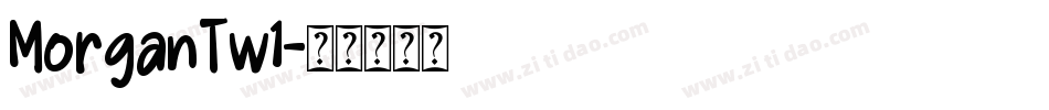 MorganTw1字体转换