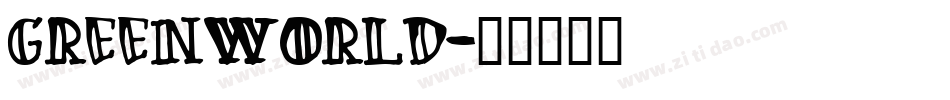 GREENWORLD字体转换