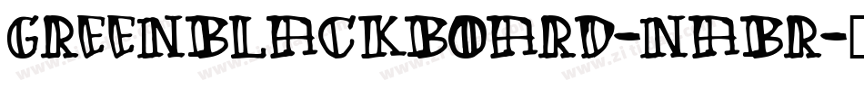 GreenBlackboard-nABR字体转换