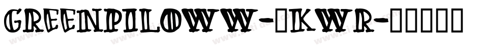 GreenPiloww-0Kwr字体转换