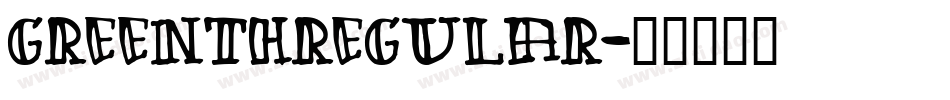 greenthregular字体转换
