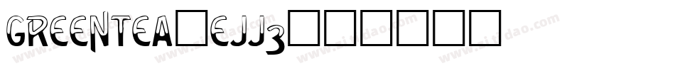 GreenTea-eJj3字体转换