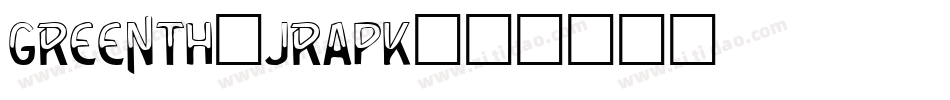 Greenth-JRapK字体转换