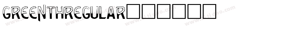 greenthregular字体转换
