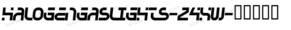 HalogenGasLights-z4Xw字体转换