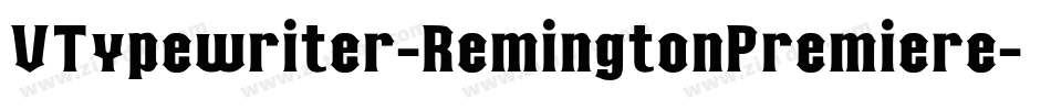 VTypewriter-RemingtonPremiere字体转换