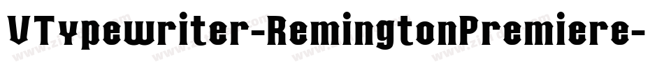 VTypewriter-RemingtonPremiere字体转换