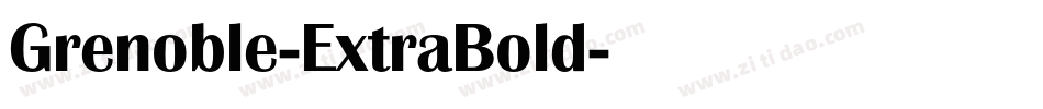 Grenoble-ExtraBold字体转换