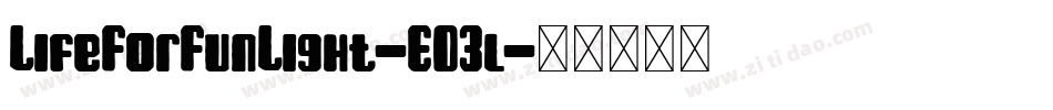 LifeForFunLight-ED3l字体转换