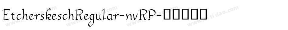 EtcherskeschRegular-nvRP字体转换