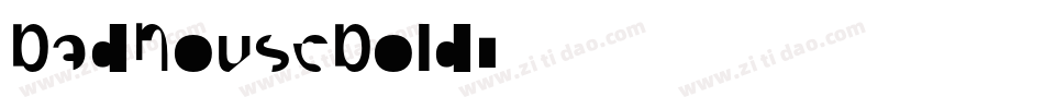 badhousebold字体转换