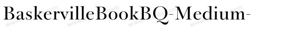 BaskervilleBookBQ-Medium字体转换