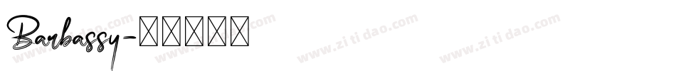 Barbassy字体转换