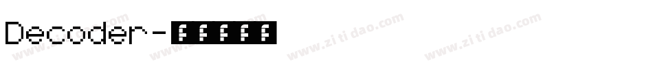 Decoder字体转换