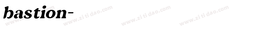 bastion字体转换