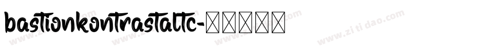 bastionkontrastaltc字体转换