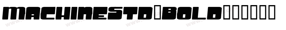 MachineStd-Bold字体转换