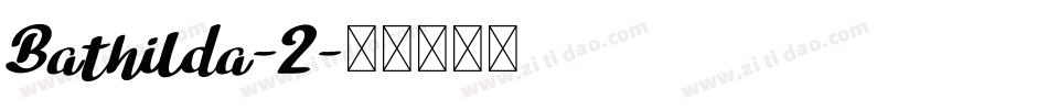 Bathilda-2字体转换