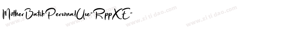MotherBatikPersonalUse-RppXE字体转换