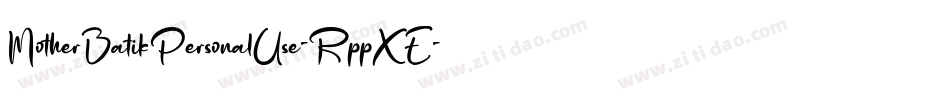 MotherBatikPersonalUse-RppXE字体转换