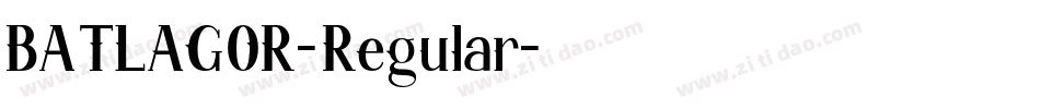 BATLAGOR-Regular字体转换